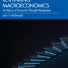 Rethinking Macroeconomics: A History of Economic Thought Perspective (2nd Edition)