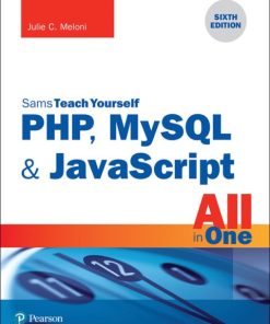 PHP, MySQL & JavaScript All in One (6th Edition)