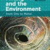Mining and the Environment: From Ore to Metal (2nd Edition)