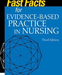 Fast Facts for Evidence-Based Practice in Nursing (3rd Edition)
