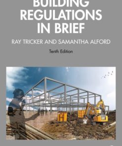 Building Regulations in Brief (10th Edition)
