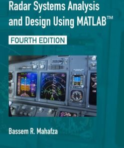 Radar Systems Analysis and Design Using MATLAB (4th Edition)