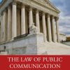 The Law of Public Communication (12th Edition)