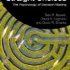 Straight Choices: The Psychology of Decision Making (3rd Edition)