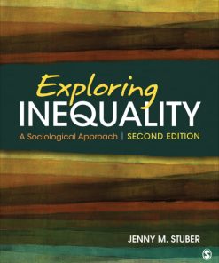 Exploring Inequality: A Sociological Approach (2nd Edition)