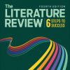The Literature Review: Six Steps to Success (4th Edition)