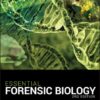 Essential Forensic Biology (3rd Edition)