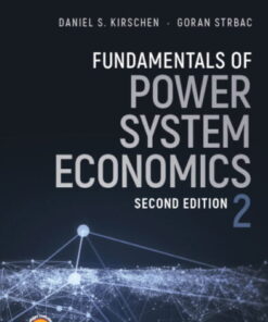 Fundamentals of Power System Economics (2nd Edition)