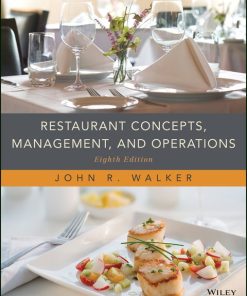 Restaurant Concepts, Management, and Operations (8th Edition)