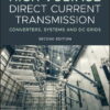 High Voltage Direct Current Transmission (2nd Edition)