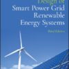 Design of Smart Power Grid Renewable Energy Systems (3rd Edition)