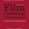 Film Directing Fundamentals (4th Edition)