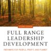Full Range Leadership Development (2nd Edition)