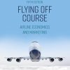 Flying Off Course (5th Edition)