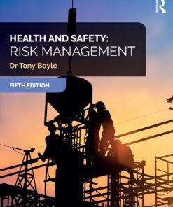 Health and Safety: Risk Management (5th Edition)