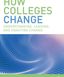 How Colleges Change (2nd Edition)