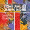 Second Language Learning Theories (4th Edition)