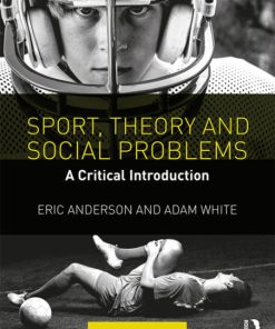 Sport, Theory and Social Problems (2nd Edition)