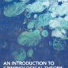 An Introduction to Criminological Theory (5th Edition)