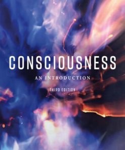 Consciousness: An Introduction (3rd Edition)