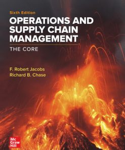 Operations and Supply Chain Management: The Core (6th Edition)