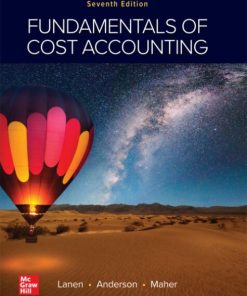 Fundamentals of Cost Accounting (7th Edition)