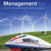 Management: Leading & Collaborating in the Competitive World (15th Edition)