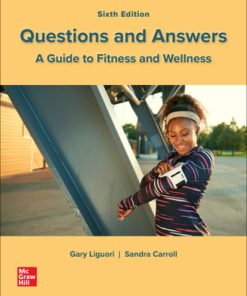 Questions and Answers: A Guide to Fitness and Wellness (6th Edition)