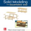 Introduction to Solid Modeling Using SolidWorks 2021 (18th Edition)