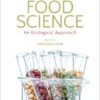 Food Science: An Ecological Approach (2nd Edition)
