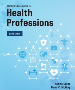 Stanfield’s Introduction to Health Professions (8th Edition)