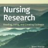 Nursing Research: Reading, Using, and Creating Evidence (5th Edition)