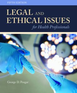 Legal and Ethical Issues for Health Professionals (5th Edition)