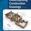 Understanding Construction Drawings (7th Edition)