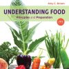 Understanding Food: Principles and Preparation (6th Edition)