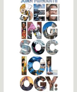 Seeing Sociology: An Introduction (3rd Edition)