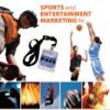 Sports and Entertainment Marketing Updated (4th Edition)