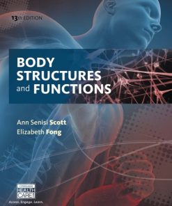 Body Structures and Functions Updated (13th Edition)
