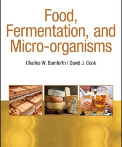 Food, Fermentation, and Micro-organisms (2nd Edition)