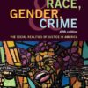 Class, Race, Gender, and Crime (5th Edition)