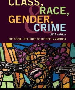 Class, Race, Gender, and Crime (5th Edition)