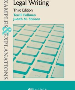 Examples & Explanations for Legal Writing (3rd Edition)