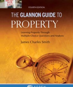Glannon Guide to Property (4th Edition)
