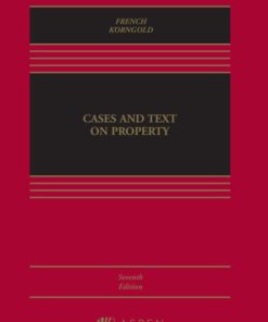 Cases and Text on Property (7th Edition)