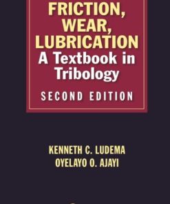 Friction, Wear, Lubrication (2nd Edition)