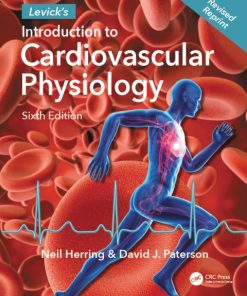 Levick’s Introduction to Cardiovascular Physiology (6th Edition)