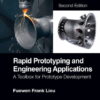 Rapid Prototyping and Engineering Applications (2nd Edition)