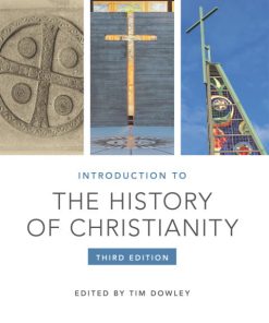 Introduction to the History of Christianity (3rd Edition)