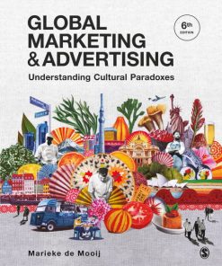 Global Marketing and Advertising (6th Edition) Understanding Cultural Paradoxes