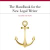 The Handbook for the New Legal Writer (2nd Edition)